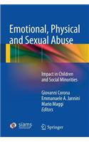 Emotional, Physical and Sexual Abuse