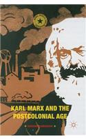 Karl Marx and the Postcolonial Age