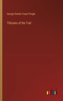 Tillicums of the Trail