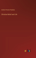 Christian Belief and Life