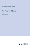 Discovery of Guiana