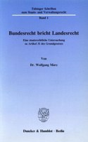 Bundesrecht Bricht Landesrecht