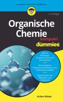 Organische Chemie kompakt fur Dummies