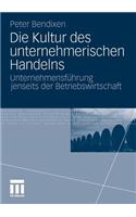 Die Kultur Des Unternehmerischen Handelns