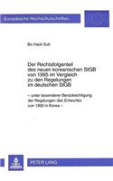 Der Rechtsfolgenteil des neuen koreanischen StGB von 1995 im Vergleich zu den Regelungen im deutschen StGB