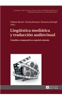 Lingueística mediática y traducción audiovisual