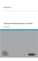 Erziehung Und Die Wurde Des Menschen - Ein Konflikt?