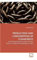 Production and Consumption of Cleanliness