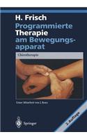 Programmierte Therapie Am Bewegungsapparat
