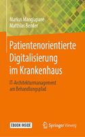 Patientenorientierte Digitalisierung Im Krankenhaus