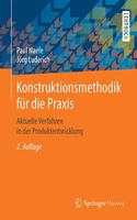 Konstruktionsmethodik Für Die PRAXIS