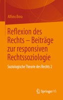 Reflexion Des Rechts - Beiträge Zur Responsiven Rechtssoziologie