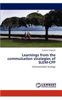 Learnings from the commuication strategies of SLEM-CPP