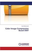 Color Image Compression Based Dwt