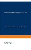 Der Verlag von Julius Springer im Jahre 1912