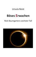 Böses Erwachen: Nick Baumgartens sechster Fall