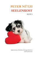 Seelenkost Band 1