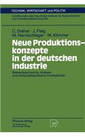 Neue Produktionskonzepte in Der Deutschen Industrie