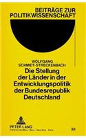 Die Stellung Der Laender in Der Entwicklungspolitik Der Bundesrepublik Deutschland