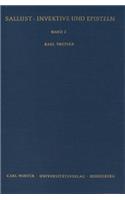 C. Sallustius Crispus: Invektive Und Episteln, Band 1: Einleitung, Text Und Ubersetzung(Wissenschaftliche Kommentare Zu Griechischen Und Lateinische)