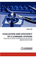 Evaluation and Efficiency of E-Learning Systems