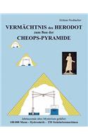 VERMÄCHTNIS des HERODOT zum Bau der CHEOPS-PYRAMIDE