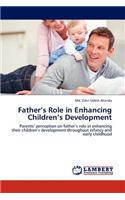 Father's Role in Enhancing Children's Development