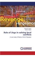 Role of Jirga in Solving Local Conflicts
