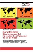 Caracteristicas Biomecánicas del Forehand Top Spin en el Tenis de Mesa