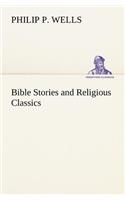 Bible Stories and Religious Classics