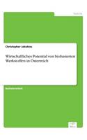 Wirtschaftliches Potential von biobasierten Werkstoffen in Österreich