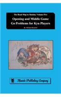 Opening and Middle Game Go Problems for Kyu Players