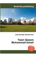 Yasin Qasem Muhammad Ismail: (English)
