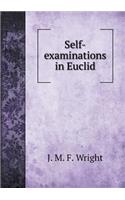Self-examinations in Euclid: (English)