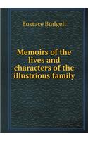 Memoirs of the Lives and Characters of the Illustrious Family