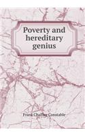Poverty and hereditary genius