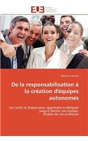 de la Responsabilisation � La Cr�ation d'�quipes Autonomes