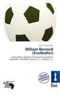 William Bennett (Footballer): (English)