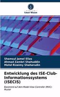 Entwicklung des ISE-Club-Informationssystems (ISECIS)