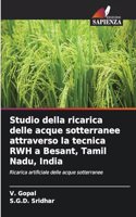 Studio della ricarica delle acque sotterranee attraverso la tecnica RWH a Besant, Tamil Nadu, India