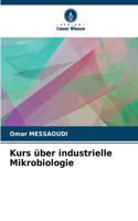Kurs über industrielle Mikrobiologie