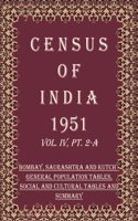 Census of India 1951: Bombay, Saurashtra And Kutch - Economic Tables And Household And Age (Sample) Tables Volume Book 16 Vol. IV, Pt. 2-B