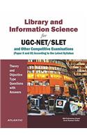 Library and Information Science for UGC-NET/SLET and other Competitive Examinations: Theory and Objective Type Questions with Answers