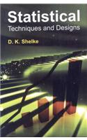 Statistical Techniques And Designs