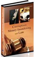 Corruption, Money Laundering And Law (Parts 2)