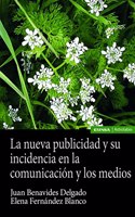La nueva publicidad y su incidencia en la comunicacion y los medios