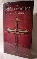 La Iglesia Catolica en Espana