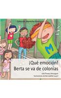 ¡Qué emoción! Berta se va de colonias