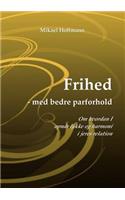 Frihed - med bedre parforhold