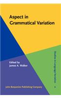 Aspect in Grammatical Variation: (6 Studies in Language Variation)